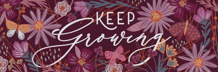 Keep Growing