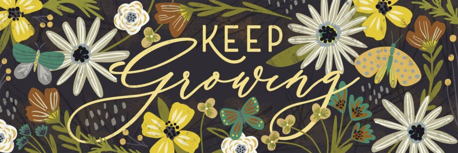 Keep Growing